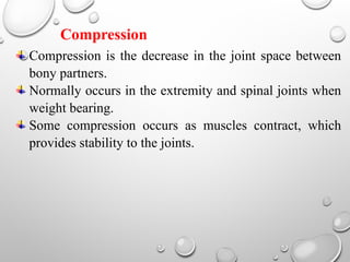 Joint Compression Handout.pdf joint mobilization for physiotherapy in rehabilitation | PPTX