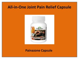 All-in-One Joint Pain Relief Capsule
Painazone Capsule
 