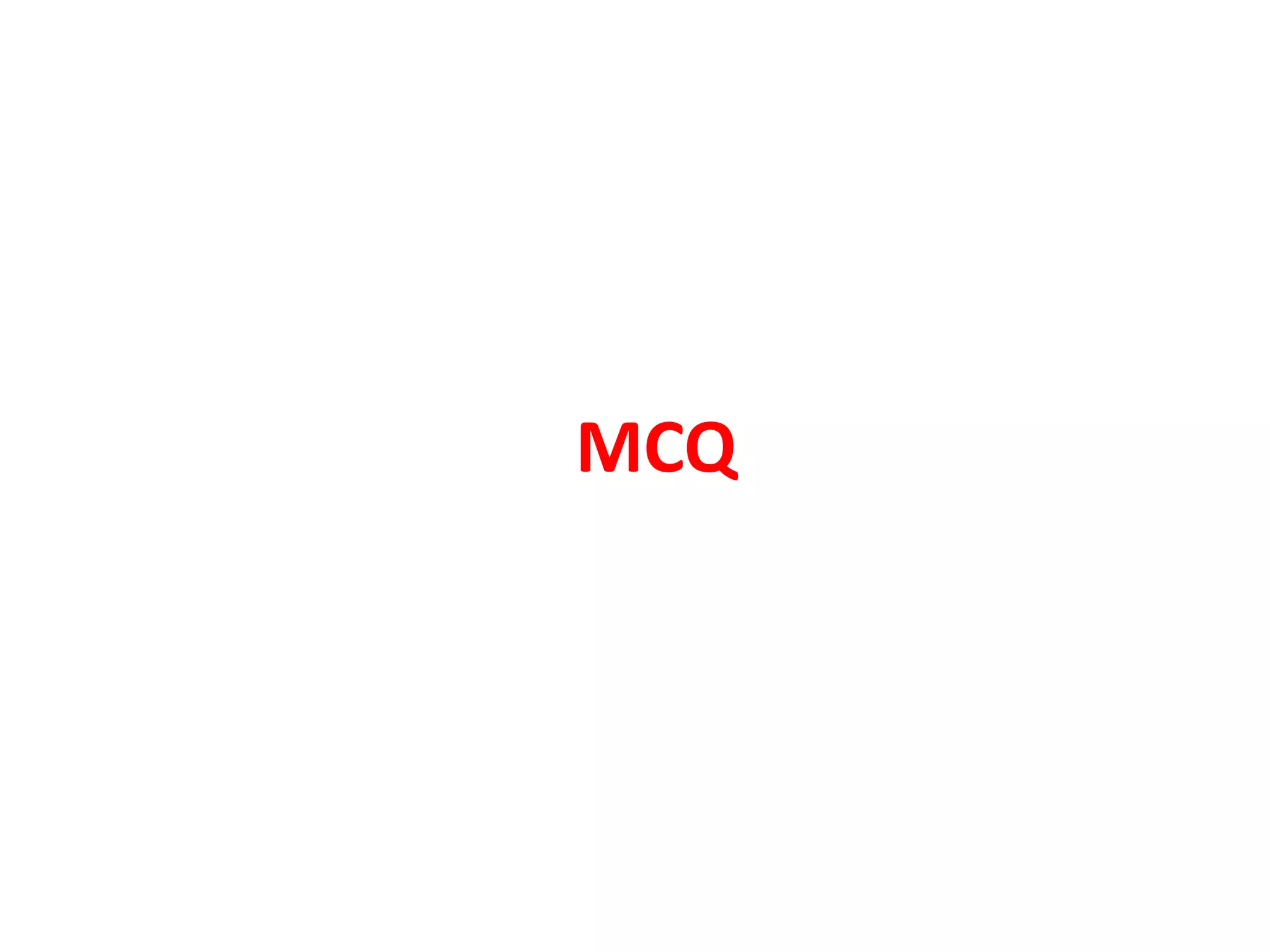 MCQ
 