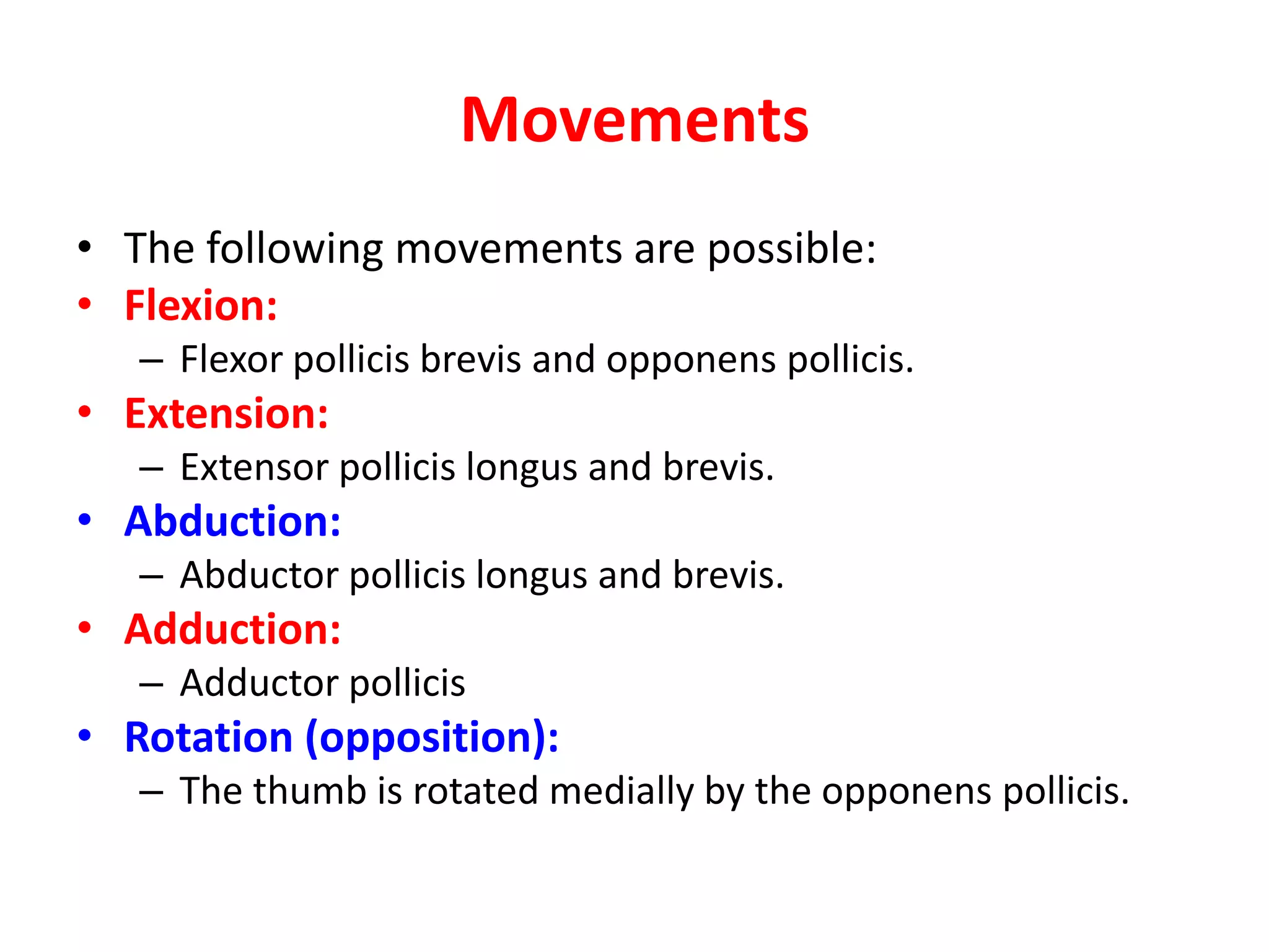 Carpometacarpal Joint of the ThumbArticulation:Between the trapezium and the saddle-shaped base of the first metacarpal bone.Type: Synovial saddle-shaped jointCapsule: The capsule surrounds the joint.Synovial membrane: This lines the capsule and forms a separate joint cavity.