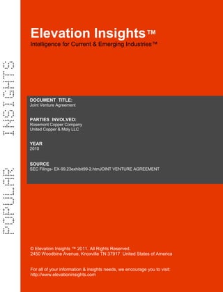 Elevation Insights™ | Joint Venture Agreement  Rosemont Copper, United Copper & Moly final
