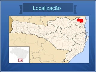 Localização
 