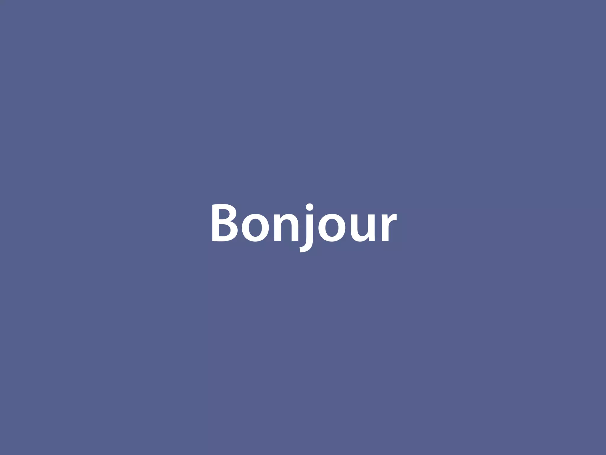 Bonjour