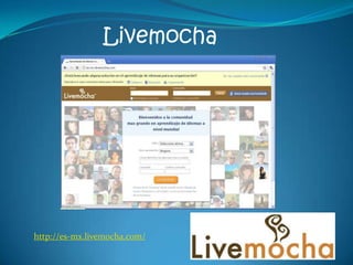 Livemocha http://es-mx.livemocha.com/ 