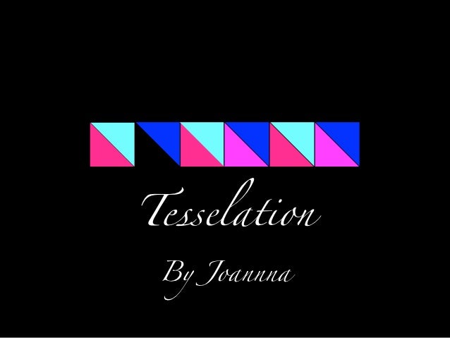 Jojos tessellation