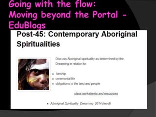 Going with the flow:
Moving beyond the Portal EduBlogs

 