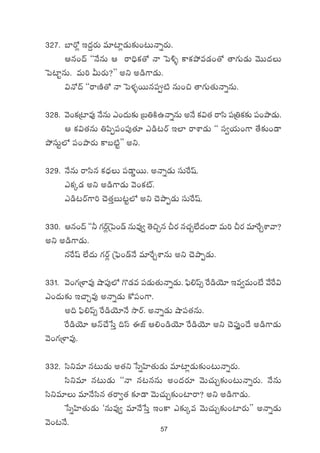 57
327. u≤s√¢ Ç<ä›s¡T e÷{≤¢&ÉT≈£î+≥THêïs¡T.
Äq+<é ªªH˚qT Ä sê~Ûø£‘√ Hê ô|[ﬂ ø±ø£b˛e&É+‘√ ‘ê>∑T&ÉT yÓTT<äT
ô|{≤ºqT. eT] MTs¡T?μμ nì n&ç>±&ÉT.
$H√<é ªªsêDÏ‘√ Hê ô|ﬁ¯ﬂsTTq|ü{Ï qT+∫ ‘ê>∑T‘·THêïqT.
328. yÓ+ø£Á{≤e⁄ H˚qT m+<äT≈£î Áã‹øÏñHêïqT nH˚ ø£$‘· sêdæ |üÁ‹ø£≈£î |ü+bÕ&ÉT.
Ä ø£$‘·qT ‹|æŒ|ü+|ü⁄‘·÷ m&ç≥sY Ç˝≤ sêXÊ&ÉT ªª dü«j·T+>± ‘˚≈£î+&Ü
b˛düTº˝À |ü+bÕs¡T ø±ã{Ïºμμ nì.
329. H˚qT sêdæq ø£<ÛäT |ü&Ü¶sTT. nHêï&ÉT düTπswt.
mø£ÿ&É nì n&ç>±&ÉT yÓ+ø£{Ÿ.
m&ç≥sY>±] #Ó‘·ÔãT≥º˝À nì #ÓbÕŒ&ÉT düTπswt.
330. Äq+<é ªª˙ >∑sY¢Áô|+&é qTe⁄« ‘Ó∫Ãq Ns¡ q#·Ã˝Ò<ä+<ë eT] Ns¡ e÷πsÃXÊyê?
nì n&ç>±&ÉT.
qπswt ˝Ò<äT >∑sY¢ Áô|ò+&éH˚ e÷πsÃXÊqT nì #ÓbÕŒ&ÉT.
331. yÓ+>∑Áﬁ≤e⁄ cÕ|ü⁄˝À >=&Ée |ü&ÉT‘·THêï&ÉT. |òæ*|t‡ πs&çjÓ÷ Çe«eT+fÒ y˚πs$
m+<äT≈£î Ç#êÃe⁄ nHêï&ÉT ø√|ü+>±.
n~ |òæ*|t‡ πs&çjÓ÷H˚ kÕsY. nHêï&ÉT cÕ|ü‘·qT.
πs&çjÓ÷ ÄHé#˚ùdÔ ~dt áCŸ Ä*+&çjÓ÷ πs&çjÓ÷ nì #Ó|ü⁄Ô+<˚ n&ç>±&ÉT
yÓ+>∑Áﬁ≤e⁄.
332. dæìe÷ q≥T&ÉT n‘·ì ùdïVæ≤‘·T&ÉT e÷{≤¢&ÉT≈£î+≥THêïs¡T.
dæìe÷ q≥T&ÉT ªªHê q≥qqT n+<äs¡÷ yÓT#·TÃ≈£î+≥THêïs¡T. H˚qT
dæìe÷T e÷H˚dæq ‘·sê«‘· ≈£L&Ü yÓT#·TÃ≈£î+{≤sê? nì n&ç>±&ÉT.
ùdïVæ≤‘·T&ÉT ªqTe⁄« e÷H˚ùdÔ Ç+ø± m≈£îÿe yÓT#·TÃ≈£î+{≤s¡Tμμ nHêï&ÉT
yÓ+≥H˚.
 