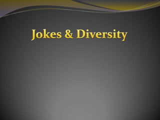 Jokes & Diversity 