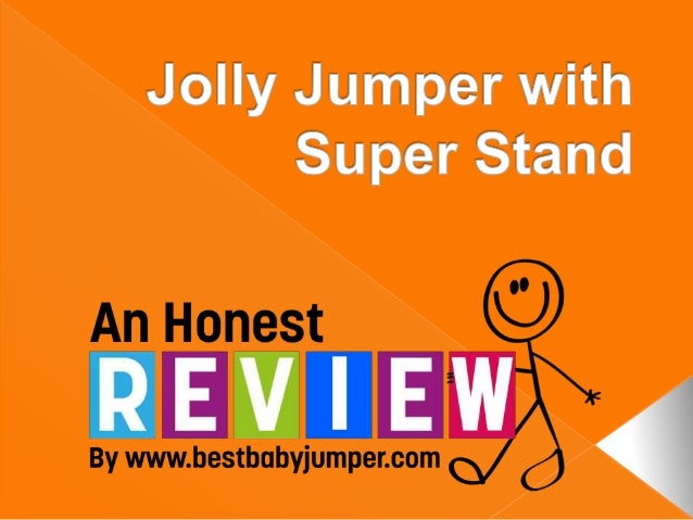 jolly jumper on a super stand