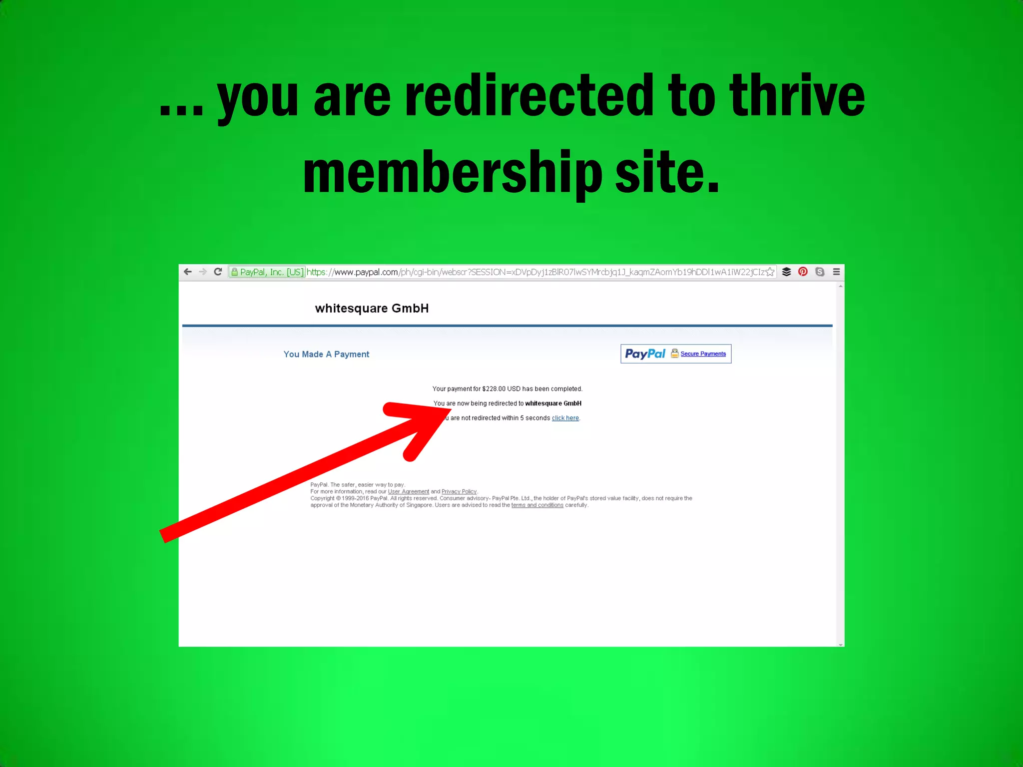 … you are redirected to thrive
membership site.
 