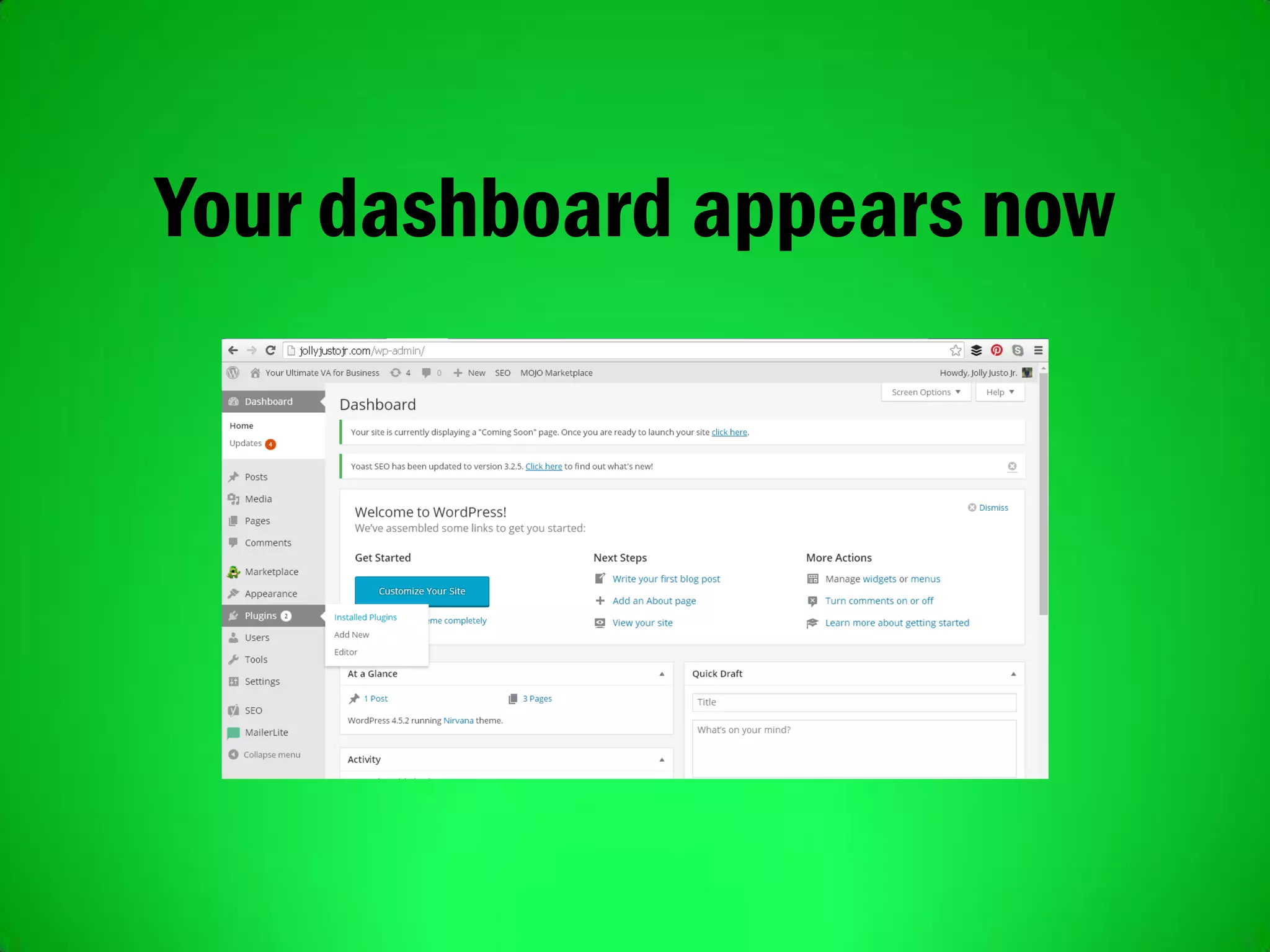 Your dashboard appears now
 