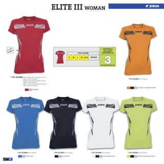 1101.33.2025 Short Sleeve 95% Polyester 5% EA
Mesh 100% Polyester
Manga corta 95% Poliester 5% EA
Rejilla 100% Poliester
Manica corta 95% Poliestere 5% EA
Mesh 100% Poliestere
30
ELITE III WOMAN
1101.33.2022 Short Sleeve.
1101.33.2023 Short Sleeve. 1101.33.2024 Short Sleeve. 1101.33.2026 Short Sleeve. 1101.33.2021 Short Sleeve.
DISPONIBLE
AVAILABLE
DISPONIBILITA
33
ROYAL/GREY BLACK/GREY WHITE/BLACK/GREY GREEN FLUOR/BLACK/GREY
ORANGE FLUOR/BLACK/GREY
RED/GREY
UPTO END OF STOCK 2015
1101.33.202
S M L XL XXL SENIOR
 