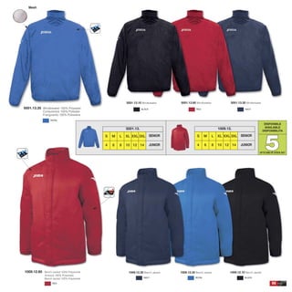 55
5001.13.60 Windbreaker 5001.13.30 Windbreaker5001.13.10 Windbreaker
5001.13.35 Windbreaker 100% Polyester
Cortavientos 100% Poliester
Frangivento 100% Poliestere
Mesh
1009.12.30 Bench Jacket 1009.12.35 Bench Jacket 1009.12.10 Bench Jacket1009.12.60 Bench Jacket 100% Polyamide
Anorack 100% Poliamida
Bench Jacket 100% Polyamide
DISPONIBLE
AVAILABLE
DISPONIBILITA
55
S M L XL XXL 3XL
4 6 8 10 12 14
SENIOR
JUNIOR
5001.13.
S M L XL XXL 3XL
4 6 8 10 12 14
SENIOR
JUNIOR
1009.12.
ROYAL
ROYAL
RED
RED
BLACK NAVY
BLACKNAVY
UPTO END OF STOCK 2017
 