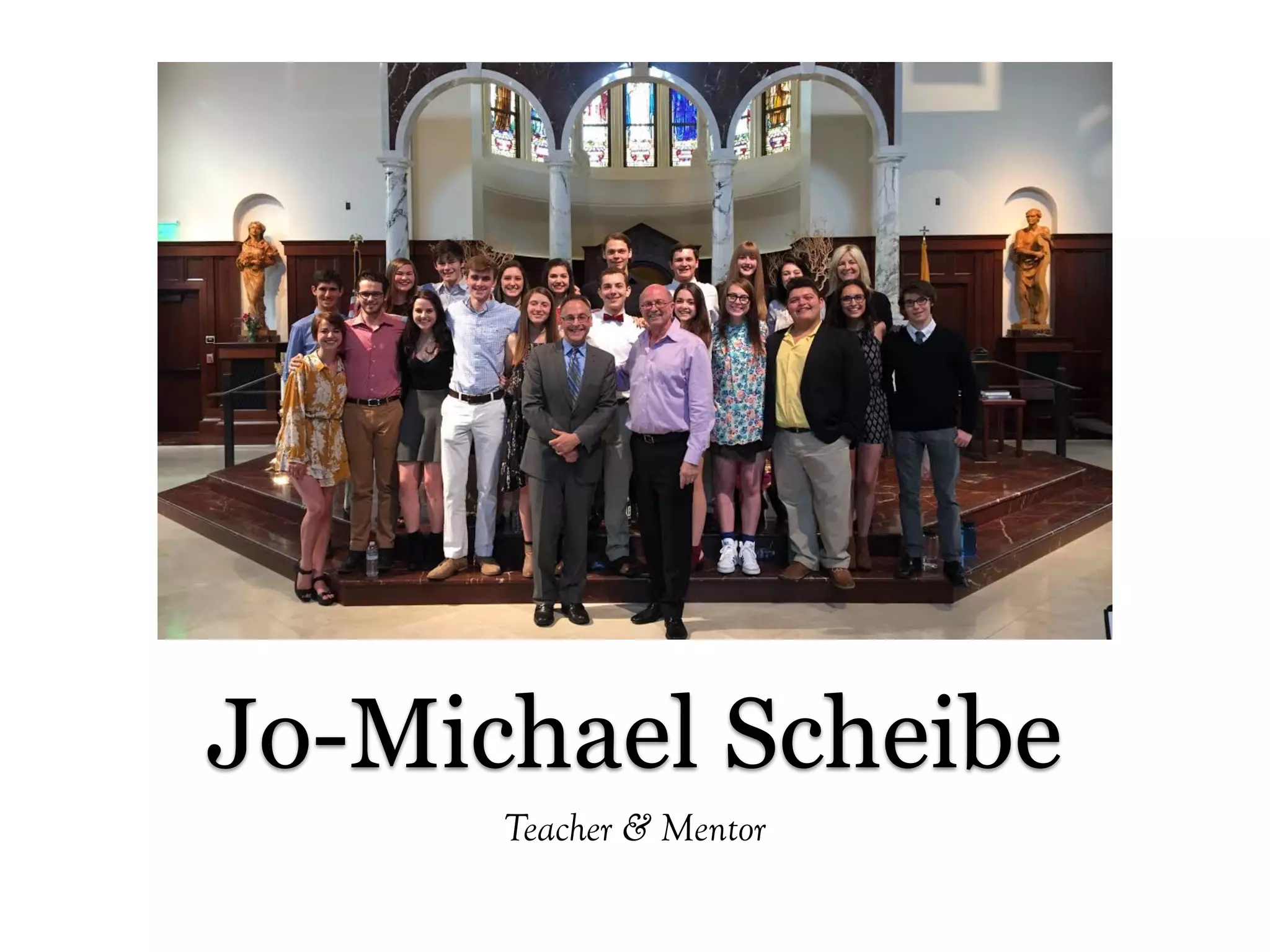 Jo-Michael Scheibe
Teacher & Mentor