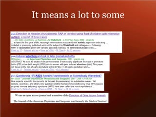 It means a lot to some 
 