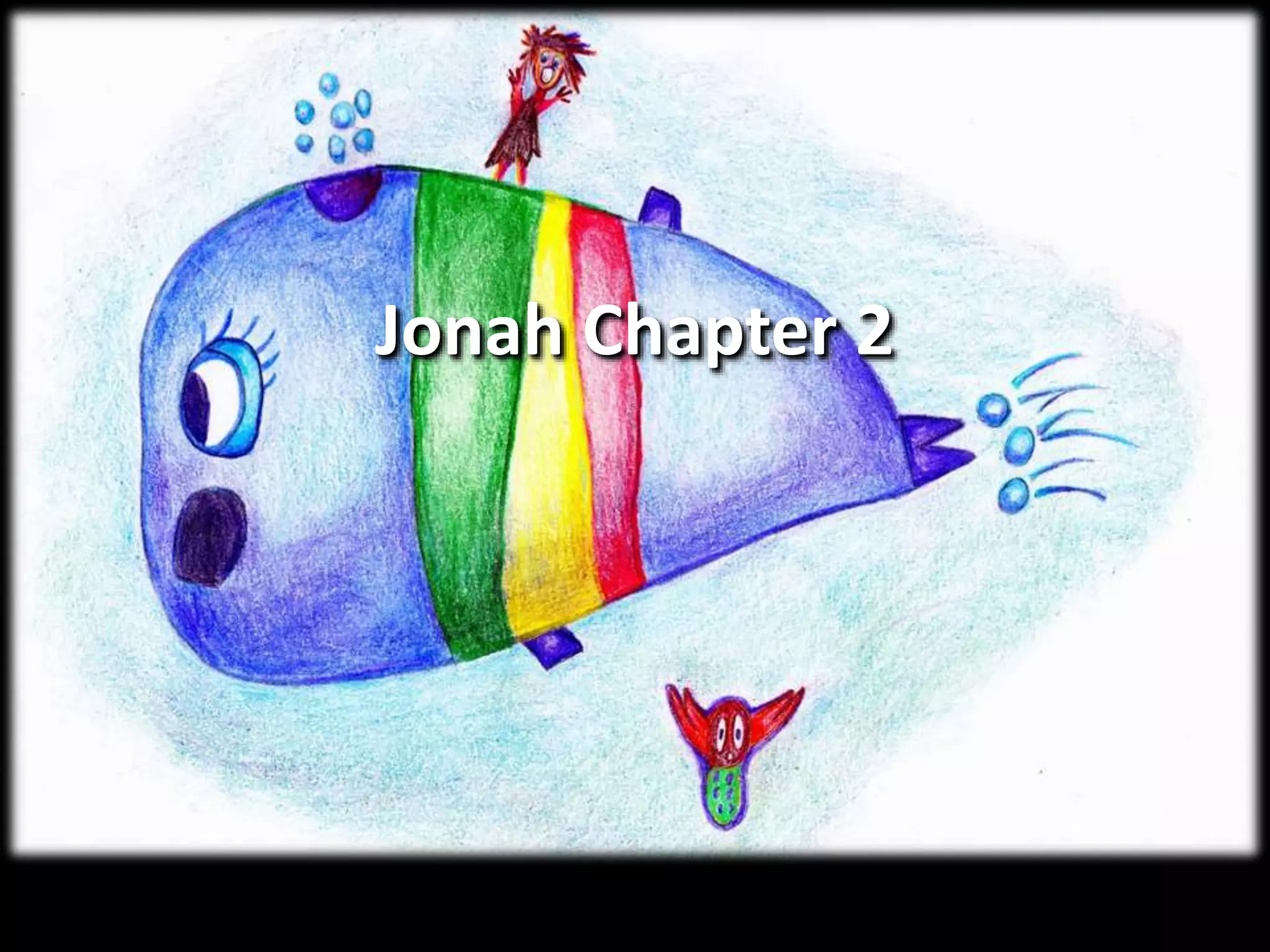 Jonah Chapter 2