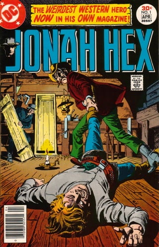 Jonah Hex volume 1 - issue 1