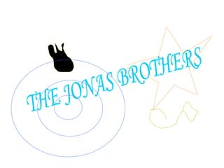 THE JONAS BROTHERS 
