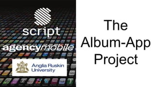 The
Album-App
Project
 