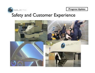 Progress Update


Safety and Customer Experience
 