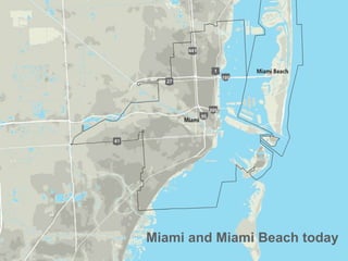 Miami and Miami Beach today 