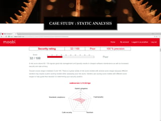 CASE STUDY : STATIC ANALYSIS
 