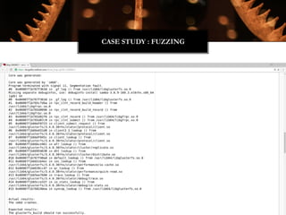 You are fuzzing a complex server (smbd) over the network.
CASE STUDY : FUZZING
 