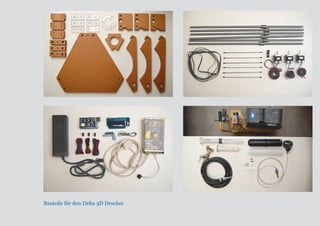 Bauteile für den Delta 3D Drucker 
 