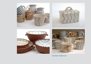 häusliche Töpferware 
 