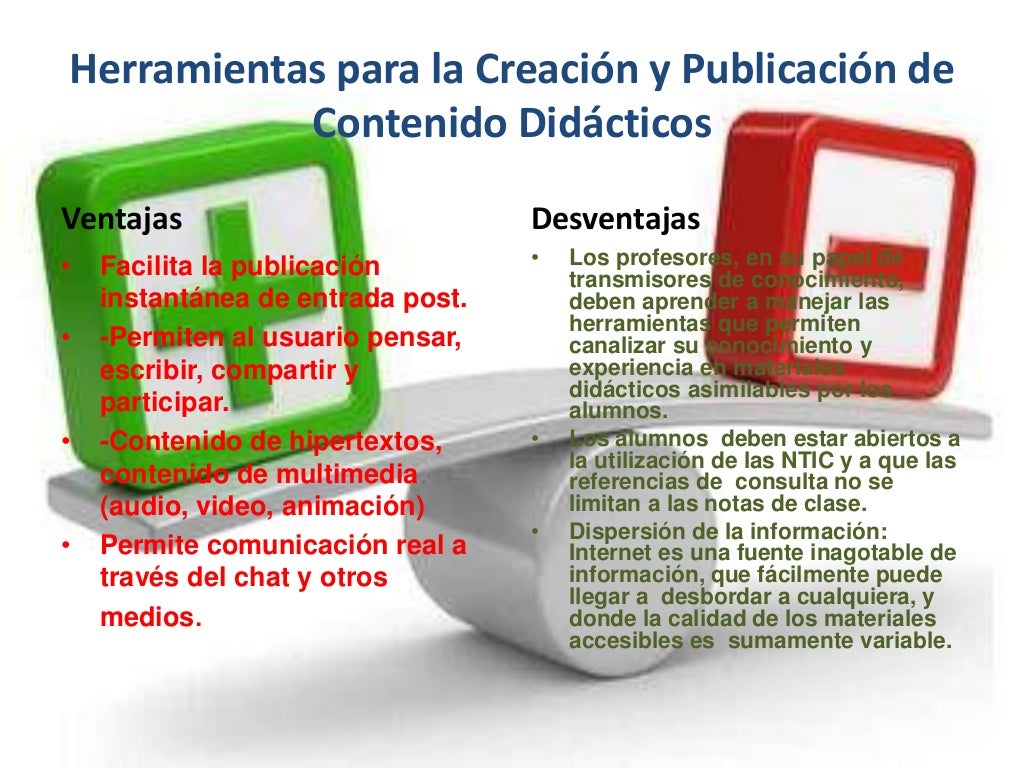 Herramientas para la Creación y Publicación de Contenidos Didácticos Herramientas para la Creación y Publicación de Contenidos Didácticos