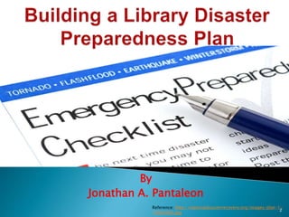 By
Jonathan A. Pantaleon
Reference: http://nationaldisasterrecovery.org/images/plan-1-
1000x600.jpg
2
 