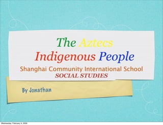 Jonathan's Indigenous People Project
