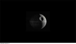 Wednesday, February 6, 13
 