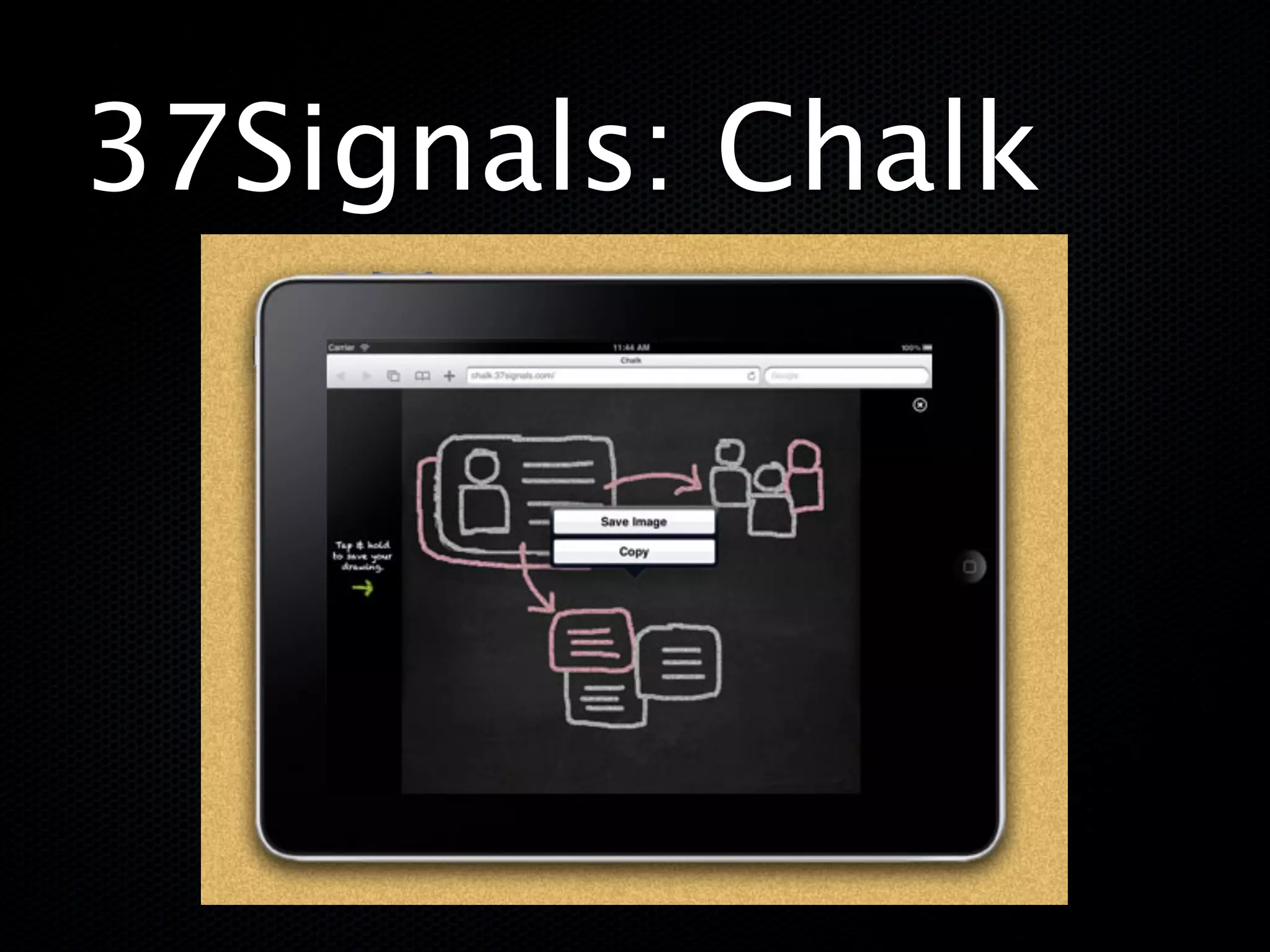37Signals: Chalk
 