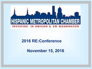 2016 RE:Conference
November 15, 2016
 