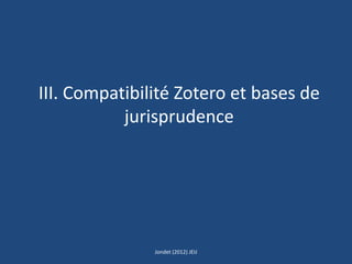 Zotero pour les juristes - Entrepôts institutionnels et respect des références internationales de citation numérique