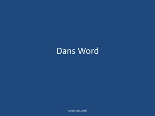 Dans Word
Jondet (2012) JEIJ
 