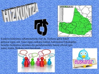 HIZKUNTZA 