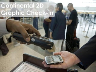 Continental 2D Graphic Check-in 