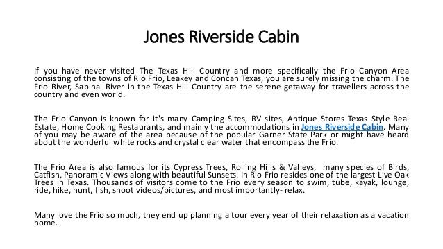 Jones Riverside Cabin A Comfortable Stay In The Texas Hill Country