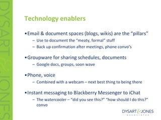 Technology as an enabler<br />It’s not “there” yet, but it getting “there” faster than we realize<br />Watch what teens & ...