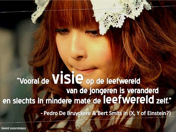 Jeugd en jongerenmarketing in 2009 in 29 quotes