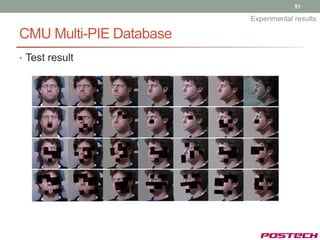 51

                         Experimental results

CMU Multi-PIE Database
• Test result
 