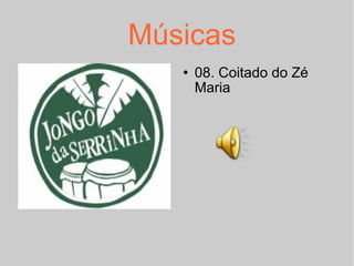 Músicas 08. Coitado do Zé Maria 