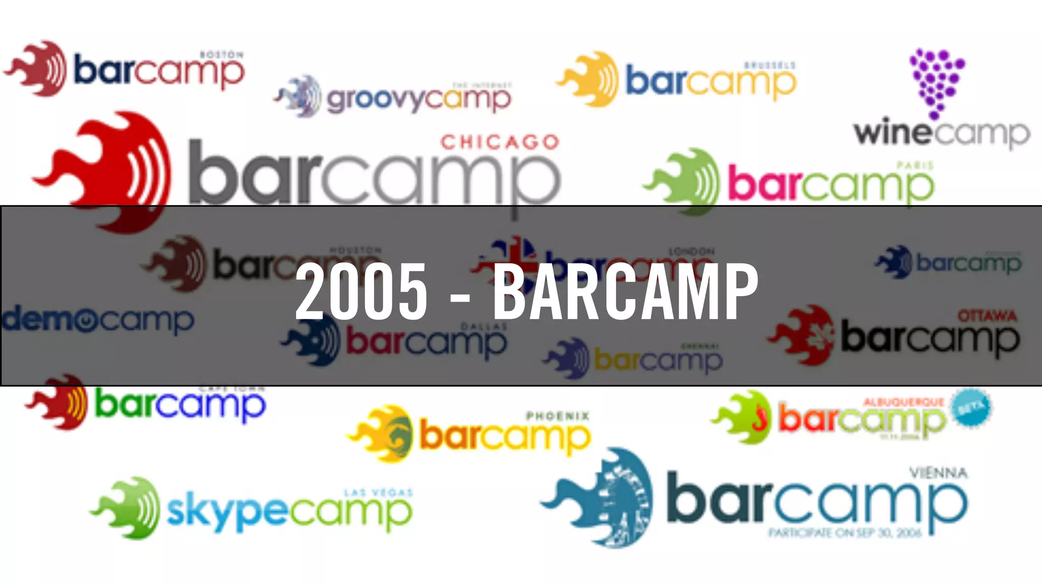 2005 - BARCAMP
 