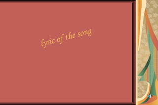 lyric of the song   