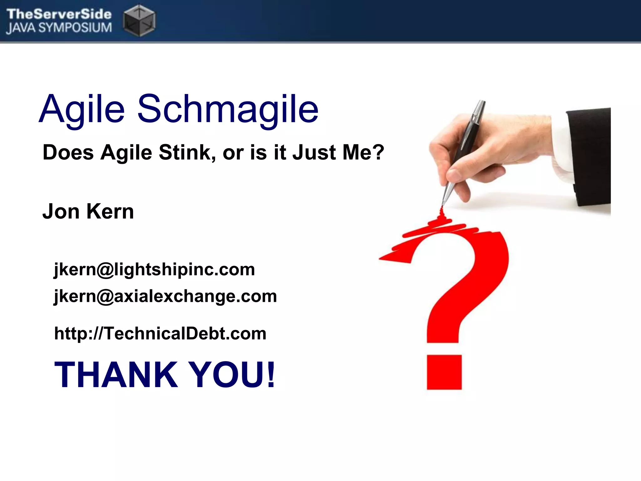 Agile Schmagile -- Jon Kern