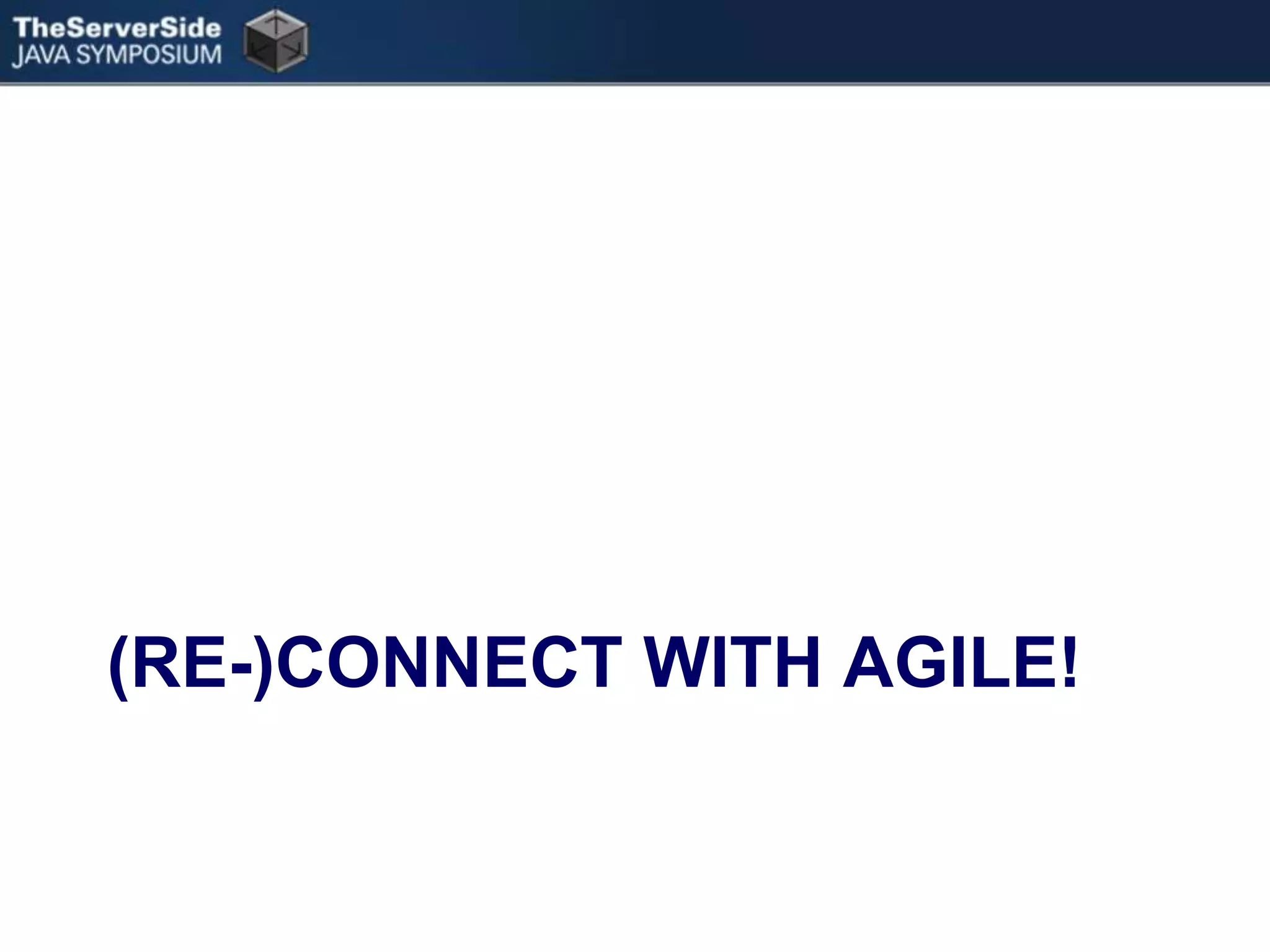 (Re-)Connect With Agile!