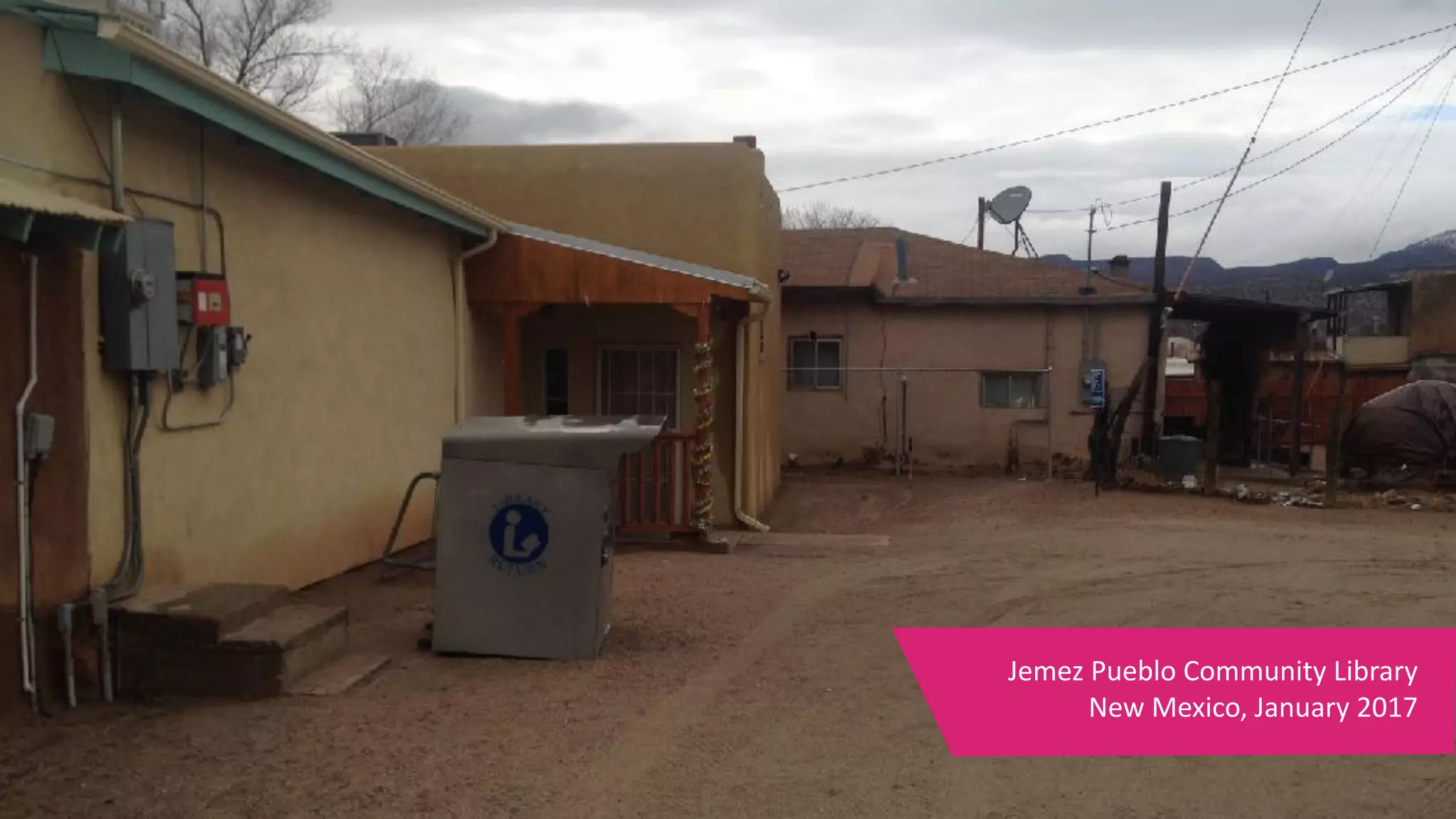 Jemez	Pueblo	Community	Library		
New	Mexico,	January	2017
 