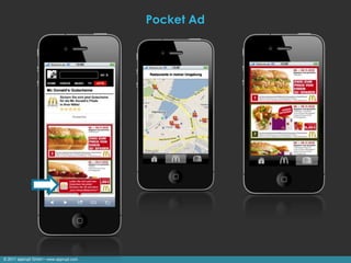 Pocket Ad




© 2011 apprupt GmbH • www.apprupt.com
 